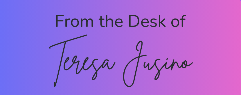 Purple and pink rectangular graphic that reads "From the desk of Teresa Jusino"