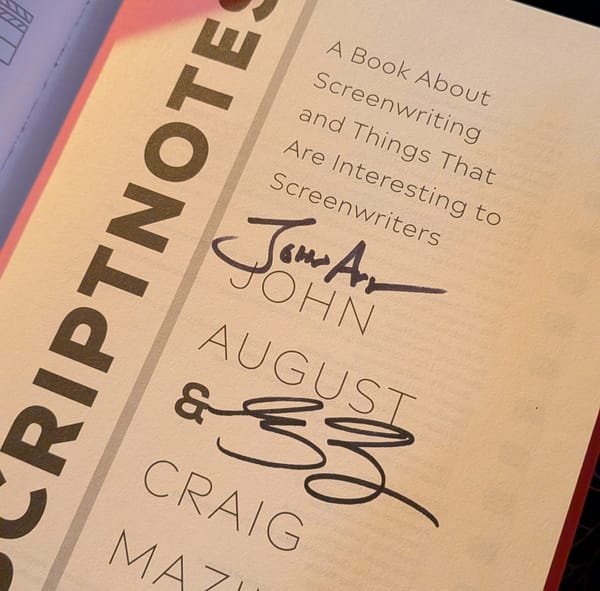 Image of the title page of the 'Scriptnotes' book with John August's and Craig Mazin's signatures on it.